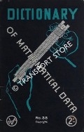 Dictionary of Mathematical Data - 333 Precise Definitions by MILLINGTON, W.